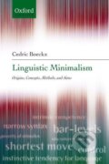 Kniha: Linguistic Minimalism (Cedric Boeckx). OUP Oxford, 2006