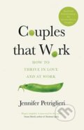 Kniha: Couples That Work : How To Thrive in Love and at Work (Jennifer Petriglieri). Penguin Books, 2019