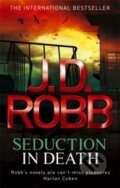 Kniha: Seduction in Death, In Death 13 (J.D. Robb). Piatkus, 2012