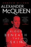 Kniha: Alexander McQueen (Andrew Wilson). Simon & Schuster, 2016