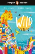 Kniha: Penguin Readers Level 2: Wild Cities (ELT Graded Reader) (Ben Lerwill). Penguin Books, 2022