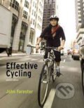 Kniha: Effective Cycling (John Forester). MIT Press, 2012