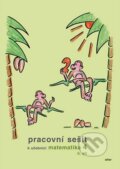 Kniha: Pracovní sešit k učebnici matematika 4 II. díl (Květoslava Matoušková a Růžena Blažková)