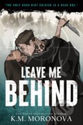 Kniha: Leave Me Behind (K.M. Moronova). Sourcebooks, 2025