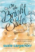 Kniha: On the Bright Side (Suzie Carpenter). ETC Publishing, 2016