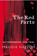 Kniha: The Red Parts (Maggie Nelson). Vintage, 2017