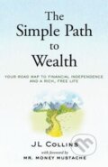 Kniha: The Simple Path to Wealth (J.L. Collins). , 2016