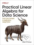 Kniha: Practical Linear Algebra for Data Science (Mike X Cohen). O´Reilly, 2022