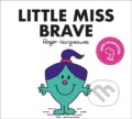Kniha: Little Miss Brave (Adam Hargreaves). Farshore, 2021