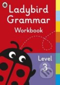 Kniha: Ladybird Grammar Workbook Leve (Ladybird). Penguin Books, 2018