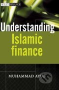 Kniha: Understanding Islamic Finance (Ayub). John Wiley & Sons, 2007