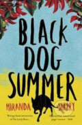 Kniha: Black Dog Summer (Miranda Sherry). Head of Zeus, 2015