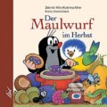 Kniha: Der Maulwurf im Herbst (Zdeněk Miler). , 2007