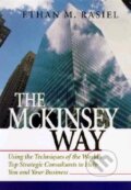 Kniha: The McKinsey Way (Ethan M. Rasiel). McGraw-Hill, 1999