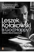 Kniha: Is God Happy? (Leszek Kolakowski). , 2012
