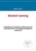 Kniha: Blended-Learning (Werner Moriz). BOOKS ON DEMAND, 2008