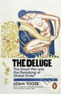 Kniha: The Deluge (Adam Tooze). Penguin Books, 2015