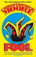 Kniha: Fool (Christopher Moore). Little, Brown Book Group, 2010