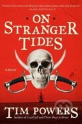 Kniha: On Stranger Tides (Tim Powers). HarperCollins, 2011