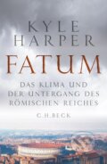 Kniha: Fatum (Kyle Harper). C. H. Beck, 2020
