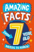 Kniha: Amazing Facts Every 7 Year Old Needs to Know (Catherine Brereton). Red Shed, 2021