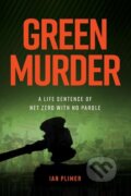 Kniha: Green Murder (Ian Plimer). , 2021