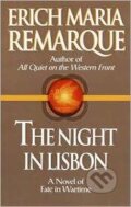 Kniha: Night in Lisbon (Erich Maria Remarque). , 1998