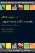 Kniha: Mild Cognitive Impairment and Dementia (Glenn E Smith). Oxford University Press, 2013