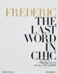 Kniha: FREDERIC: The Last Word in Chic (Dara Caponigro). Monacelli Press, 2024