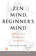 Kniha: Zen Mind, Beginner's Mind (Shunryu Suzuki). , 2020