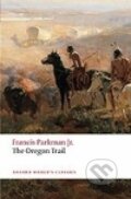 Kniha: Oregon Trail, The (Francis Parkman). Oxford University Press, 2008