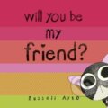 Kniha: Will You Be My Friend? (Russell Ayto). Andersen, 2021
