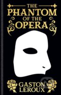 Kniha: Phantom of the Opera (Monsieur Gaston Leroux). Arcturus, 2025