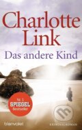 Kniha: Das andere Kind (Charlotte Link). , 2010