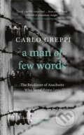 Kniha: A Man of Few Words (Carlo Greppi). Westbourne, 2025