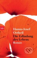 Kniha: Die Erfindung des Lebens (Hanns-Josef Ortheil). , 2011