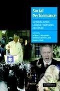 Kniha: Social Performance (Jeffrey C. Alexander). Cambridge University Press, 2018