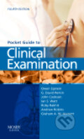Kniha: Pocket Guide to Clinical Examination (Autorský kolektív). Mosby, 2009