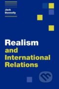 Kniha: Realism and International Relations (Jack Donnelly). Cambridge University Press, 2006