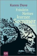 Kniha: Fräulein Nettes kurzer Sommer (Karen Duveová)
