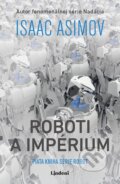 Kniha: Roboti a impérium (Isaac Asimov)