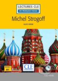 Kniha: Michel Strogoff - Niveau 1/A1 - Lectures CLE en français facile - Livre + Audio téléchargeable (Jules Verne)