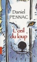 Kniha: L' oeil du loup (Daniel Pennac). Pocket, 1994