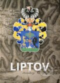Kniha: Liptov 12 (Karol Dzuriak a Martin Krupa). Liptovské múzeum, 2018