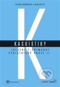 Kasuistiky (nejen) z primární pediatrické praxe 2 - Alena Šebková, Current media, 2018