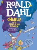 Charlie and the Great Glass Elevator - Roald Dahl, Quentin Blake (ilustrácie), Puffin Books, 2018