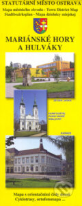 Kniha: Ostrava Mariánské Hory a Hulváky (3A Design). 3A Design, 2005