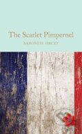 Kniha: The Scarlet Pimpernel (Orczy Emmuska Baroness). Pan Macmillan, 2018