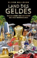 Kniha: Land des Geldes (Oliver Bullough). , 2020