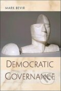 Kniha: Democratic Governance (Mark Bevir). Princeton University Press, 2010